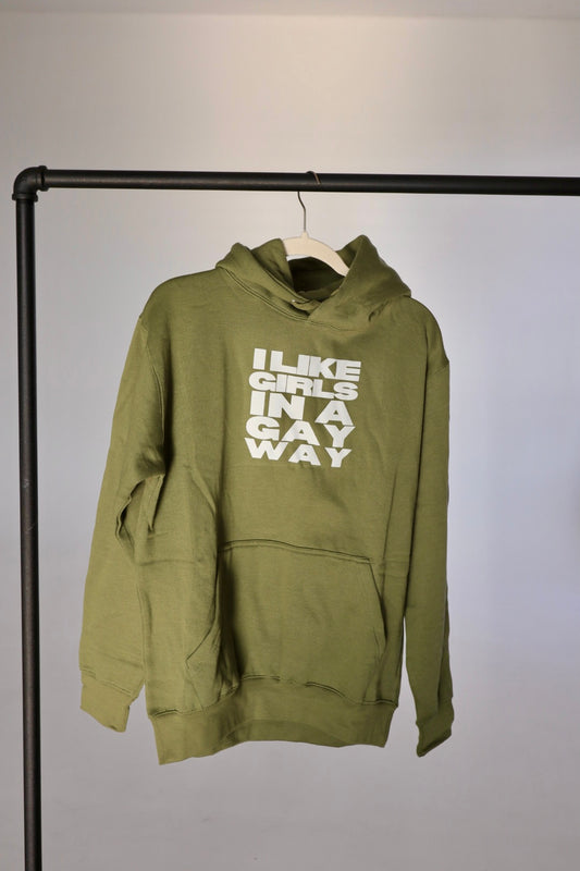 "I Like Girls in a Gay Way" Hoodie in Matcha
