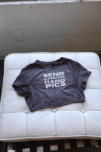 “Send Lesbian Hand Pics” Crop Top