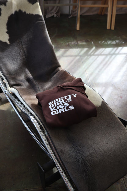 “Pretty Girls Kiss Girls” Hoodie in Coffee
