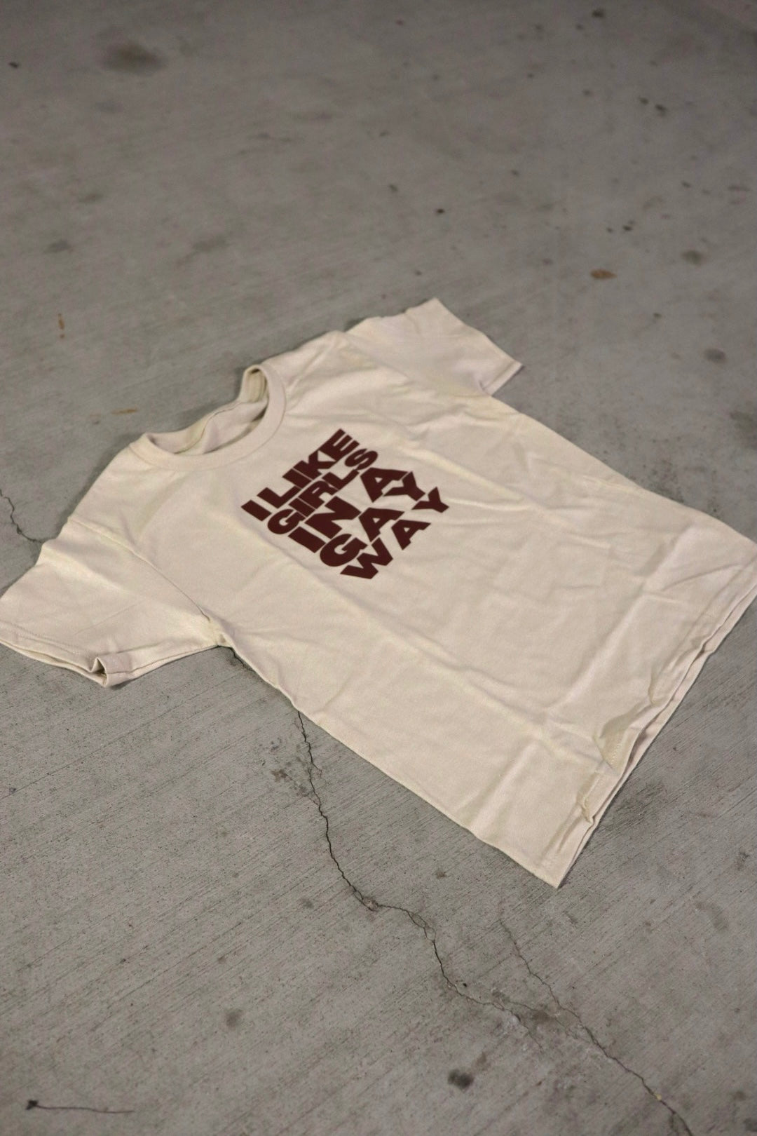 “I Like Girls in a Gay Way” Baby Tees