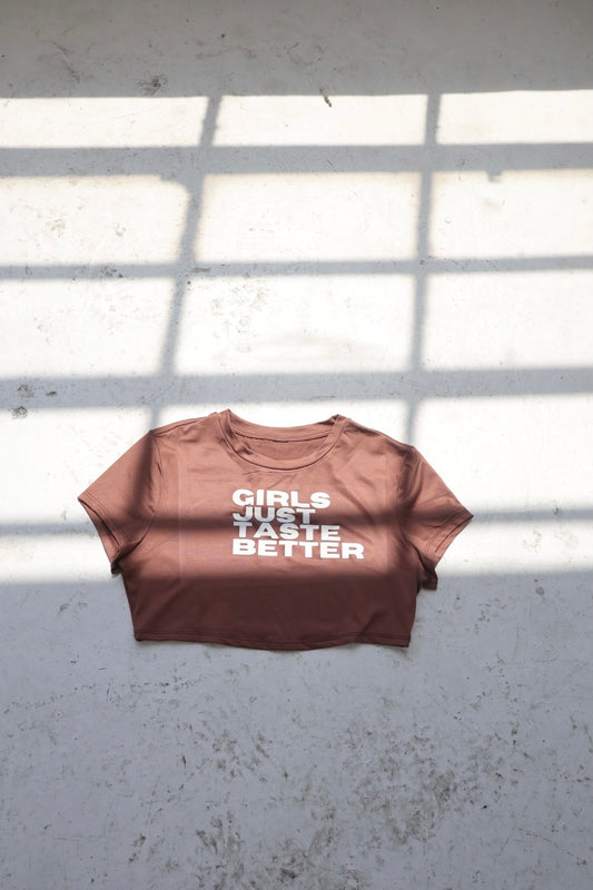 “Girls Just Taste Better” Crop Top in Coffee