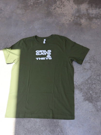 “Girls Gays & Theys” Full Length Tee in Matcha