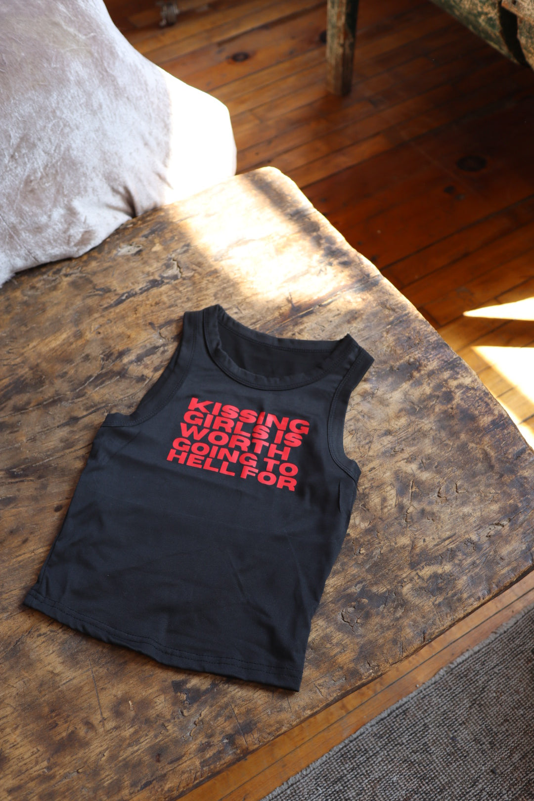 "Kissing Girls Is Worth Going To Hell For" Muscle Tank