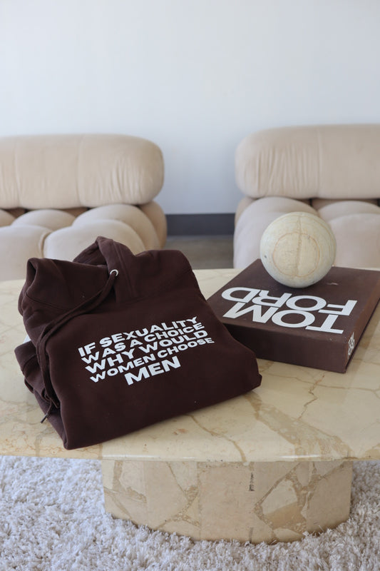 "Choice" Hoodie in Coffee