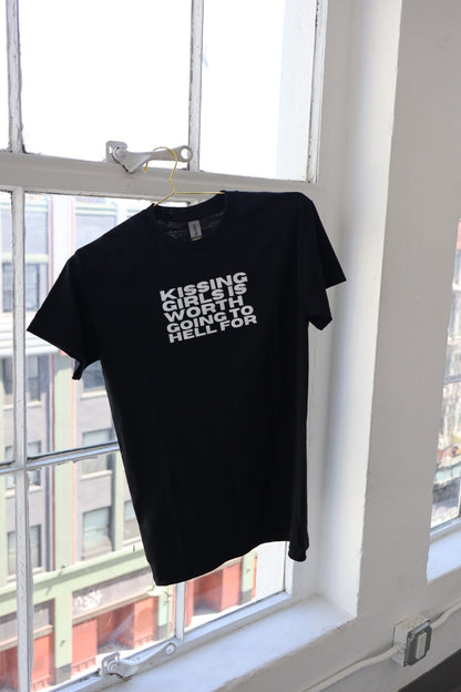 "Kissing Girls Is Worth Going To Hell For" Tees and Baby Tees