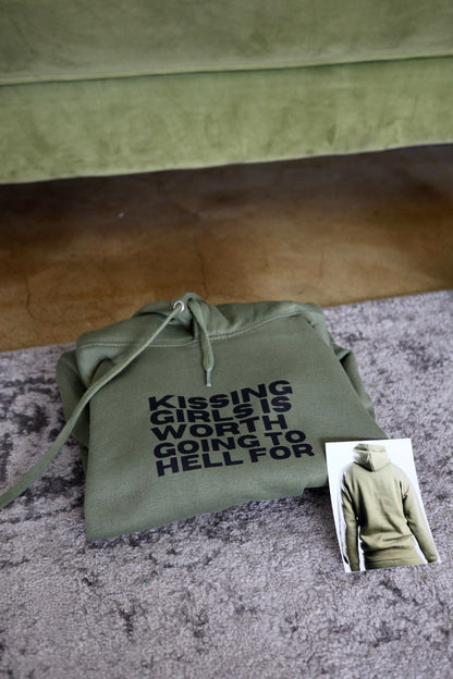 “Kissing Girls Is Worth Going To Hell For” Hoodie in Matcha